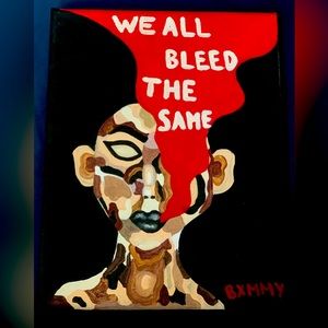We All Bleed The Same original canvas painting.